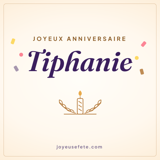 Image carrée « Joyeux anniversaire Tiphanie » pour WhatsApp