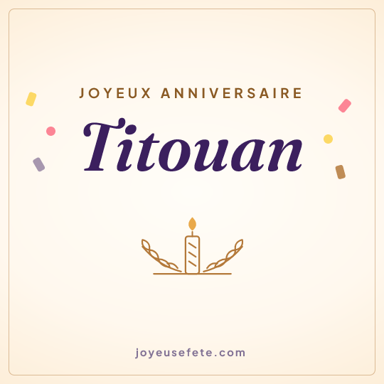 Image carrée « Joyeux anniversaire Titouan » pour WhatsApp