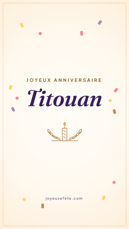 Image « Joyeux anniversaire Titouan » au format story
