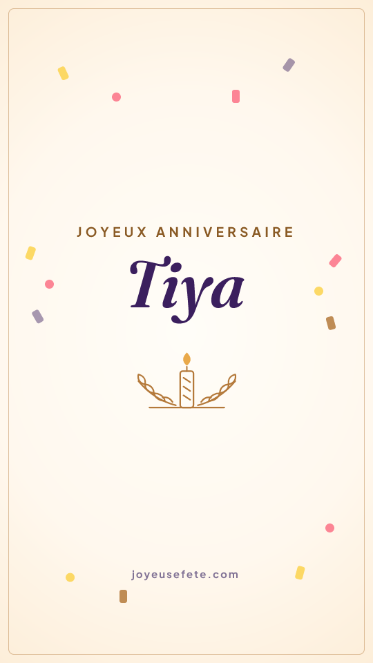 Image « Joyeux anniversaire Tiya » au format story