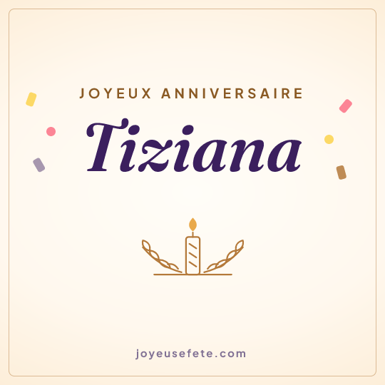 Image carrée « Joyeux anniversaire Tiziana » pour WhatsApp