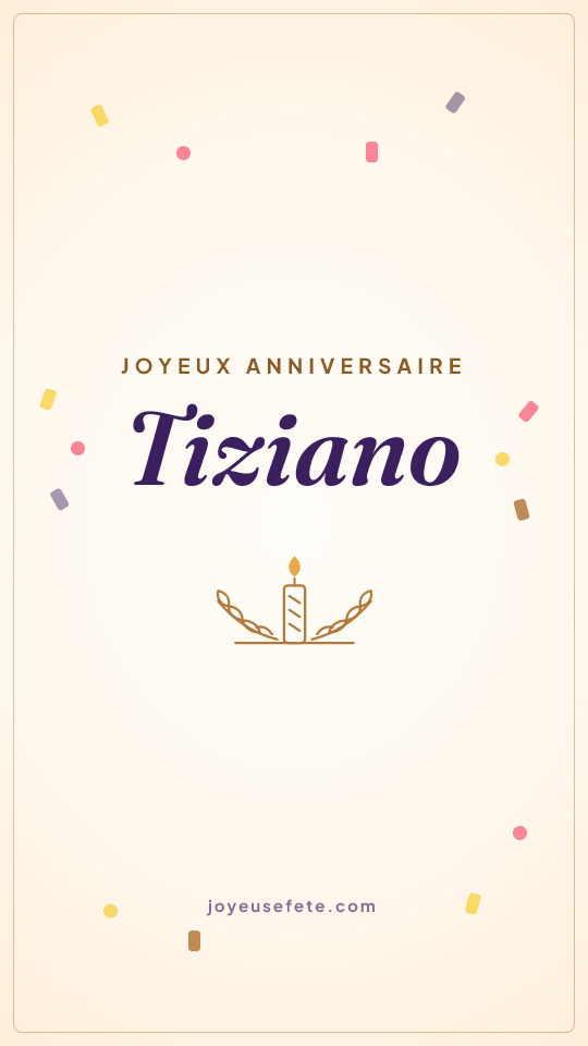 Image « Joyeux anniversaire Tiziano » au format story