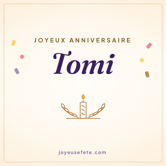 Image carrée « Joyeux anniversaire Tomi » pour WhatsApp