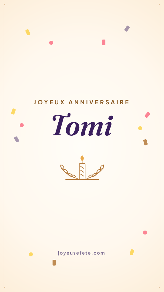 Image « Joyeux anniversaire Tomi » au format story