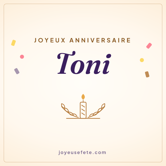 Image carrée « Joyeux anniversaire Toni » pour WhatsApp
