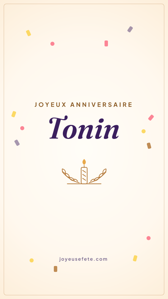 Image « Joyeux anniversaire Tonin » au format story