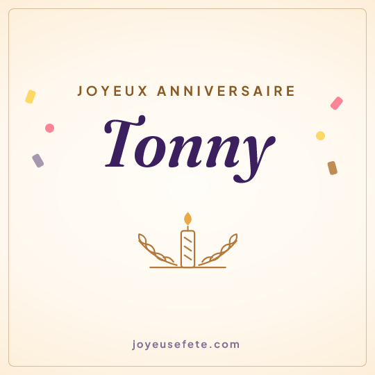Image carrée « Joyeux anniversaire Tonny » pour WhatsApp