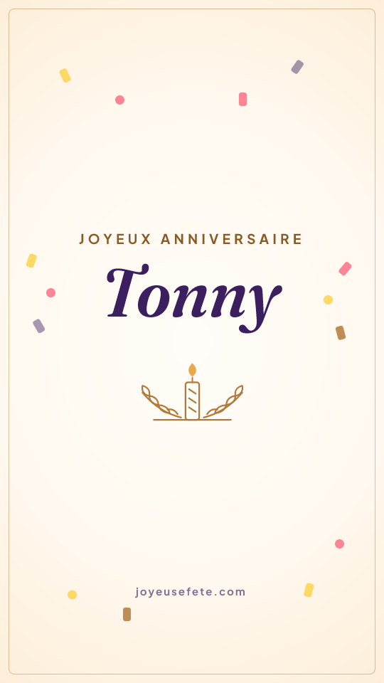 Image « Joyeux anniversaire Tonny » au format story