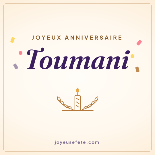 Image carrée « Joyeux anniversaire Toumani » pour WhatsApp