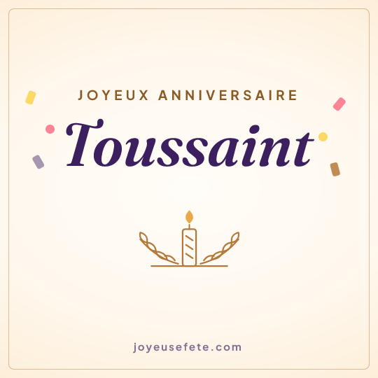 Image carrée « Joyeux anniversaire Toussaint » pour WhatsApp