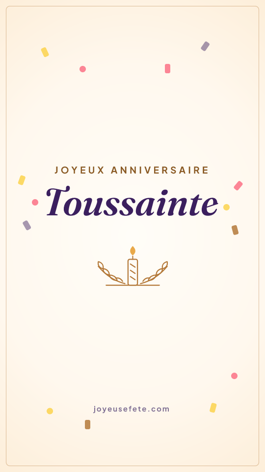 Image « Joyeux anniversaire Toussainte » au format story