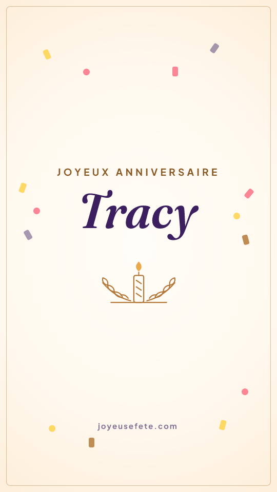 Image « Joyeux anniversaire Tracy » au format story
