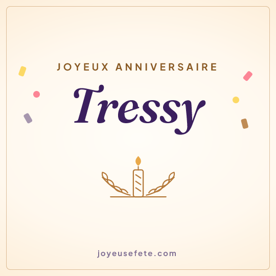 Image carrée « Joyeux anniversaire Tressy » pour WhatsApp