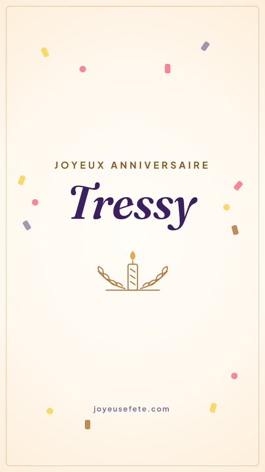 Image « Joyeux anniversaire Tressy » au format story