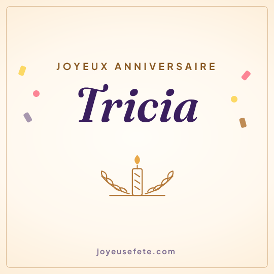Image carrée « Joyeux anniversaire Tricia » pour WhatsApp