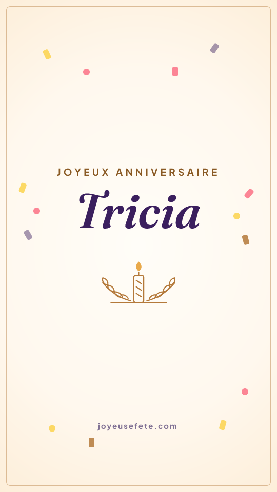 Image « Joyeux anniversaire Tricia » au format story