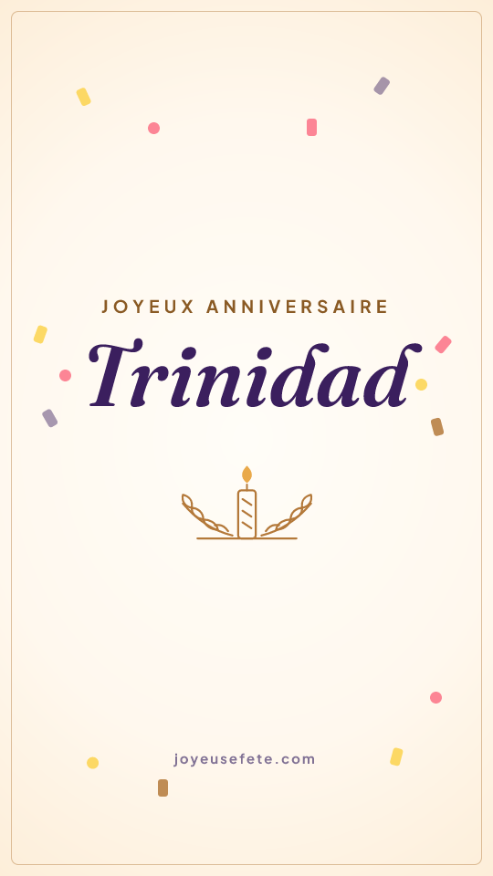 Image « Joyeux anniversaire Trinidad » au format story