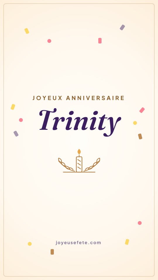 Image « Joyeux anniversaire Trinity » au format story
