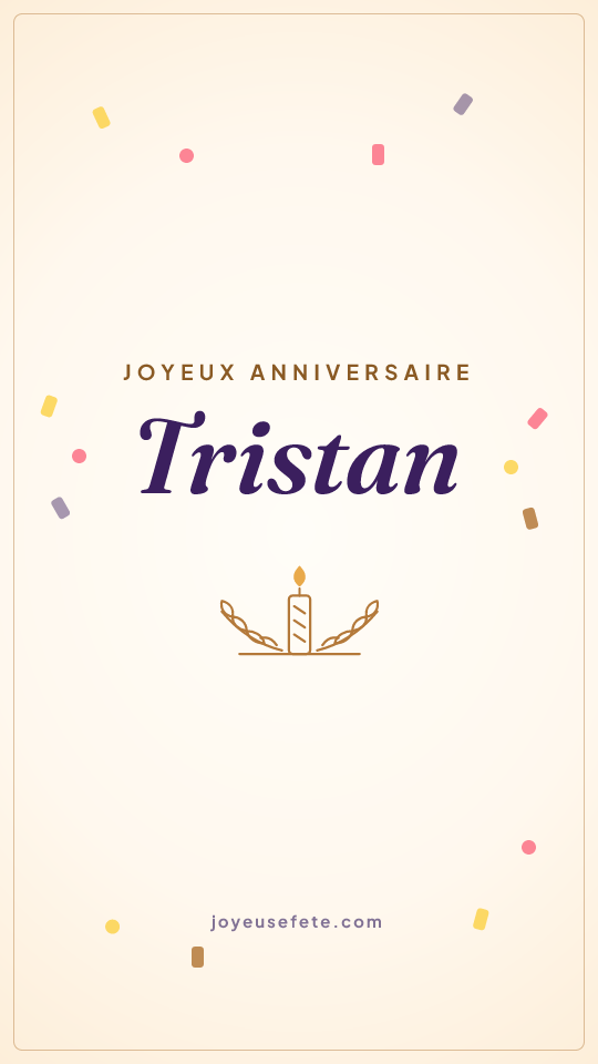 Image « Joyeux anniversaire Tristan » au format story