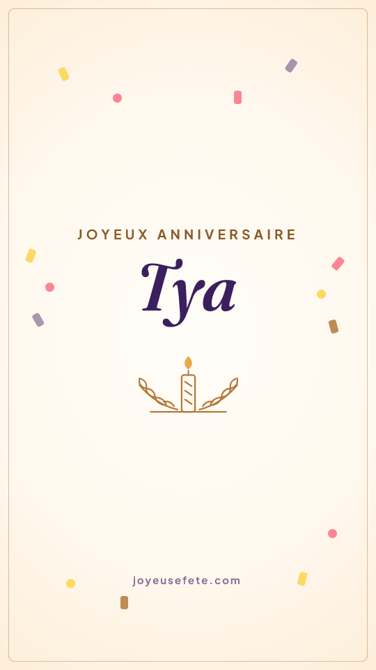 Image « Joyeux anniversaire Tya » au format story