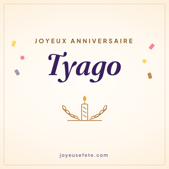 Image carrée « Joyeux anniversaire Tyago » pour WhatsApp