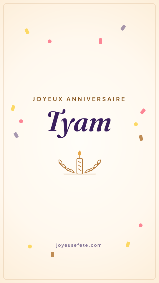 Image « Joyeux anniversaire Tyam » au format story