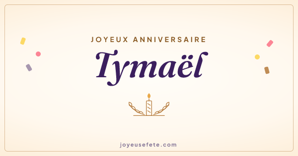 Image « Joyeux anniversaire Tymaël » au format large