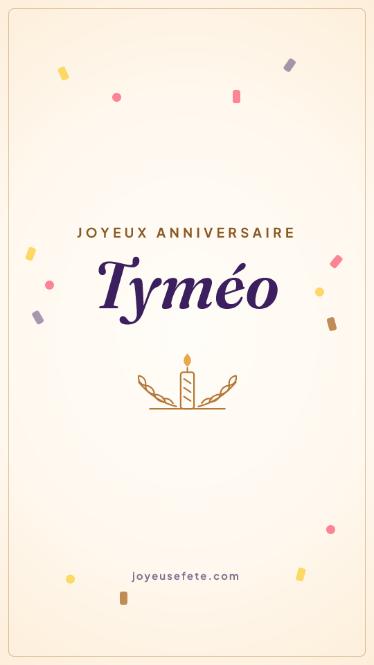 Image « Joyeux anniversaire Tyméo » au format story