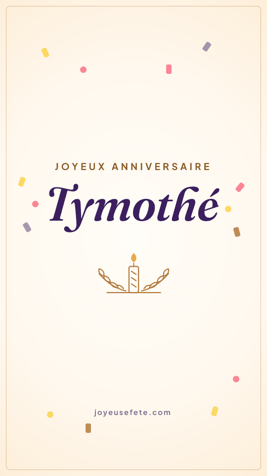 Image « Joyeux anniversaire Tymothé » au format story
