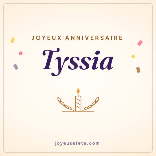Image carrée « Joyeux anniversaire Tyssia » pour WhatsApp