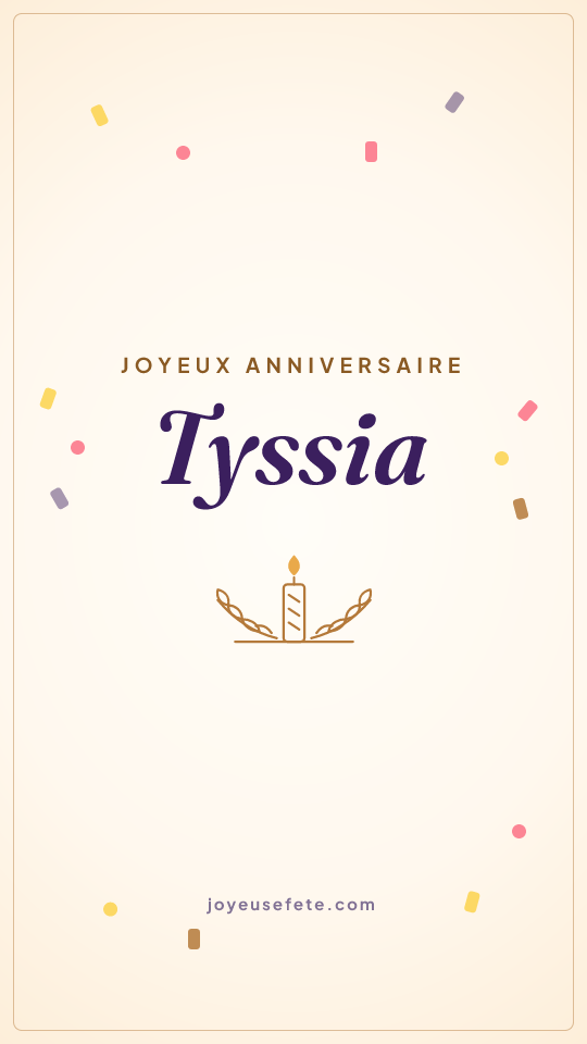 Image « Joyeux anniversaire Tyssia » au format story