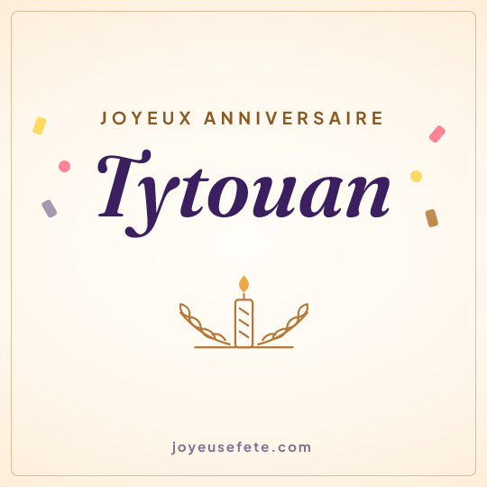 Image carrée « Joyeux anniversaire Tytouan » pour WhatsApp