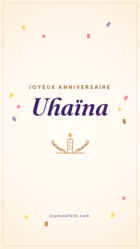 Image « Joyeux anniversaire Uhaïna » au format story