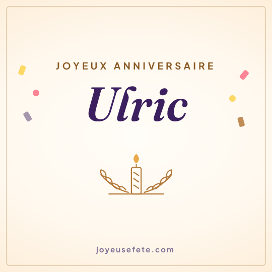 Image carrée « Joyeux anniversaire Ulric » pour WhatsApp