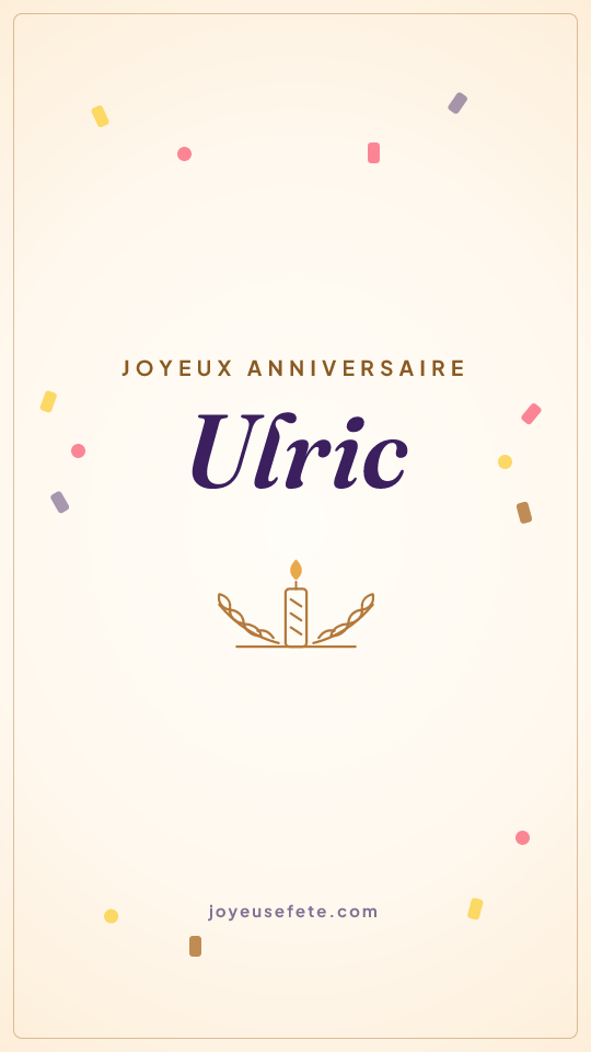 Image « Joyeux anniversaire Ulric » au format story