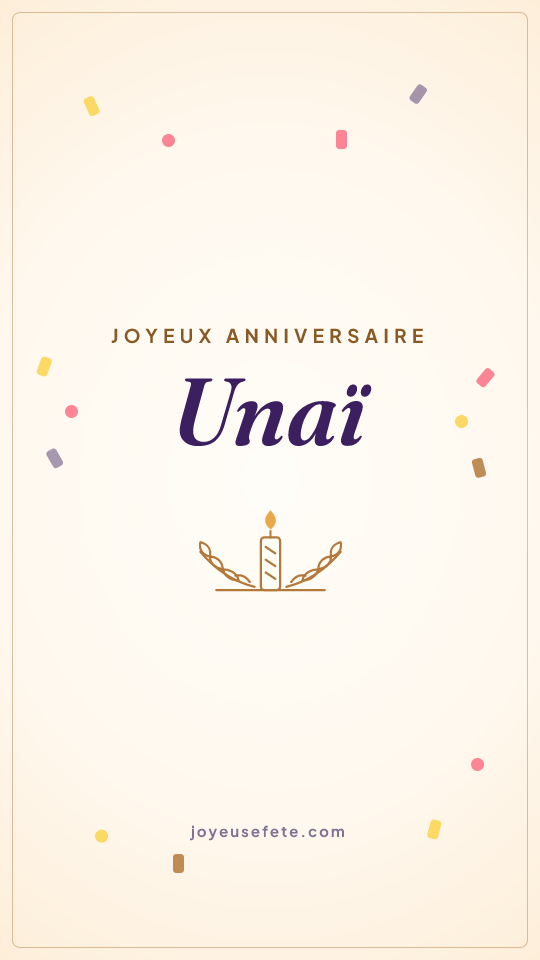 Image « Joyeux anniversaire Unaï » au format story