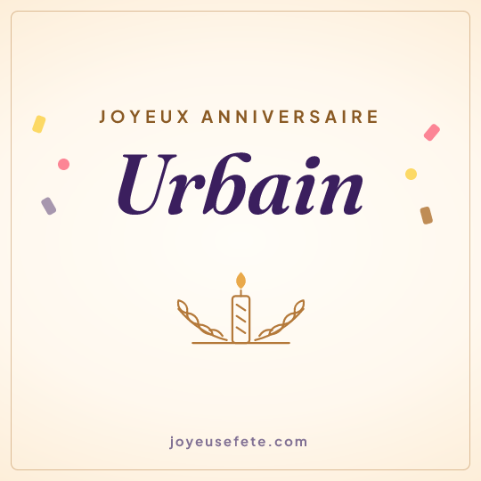 Image carrée « Joyeux anniversaire Urbain » pour WhatsApp