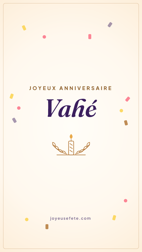 Image « Joyeux anniversaire Vahé » au format story