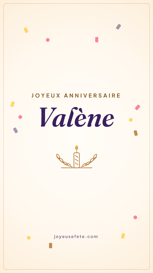 Image « Joyeux anniversaire Valène » au format story