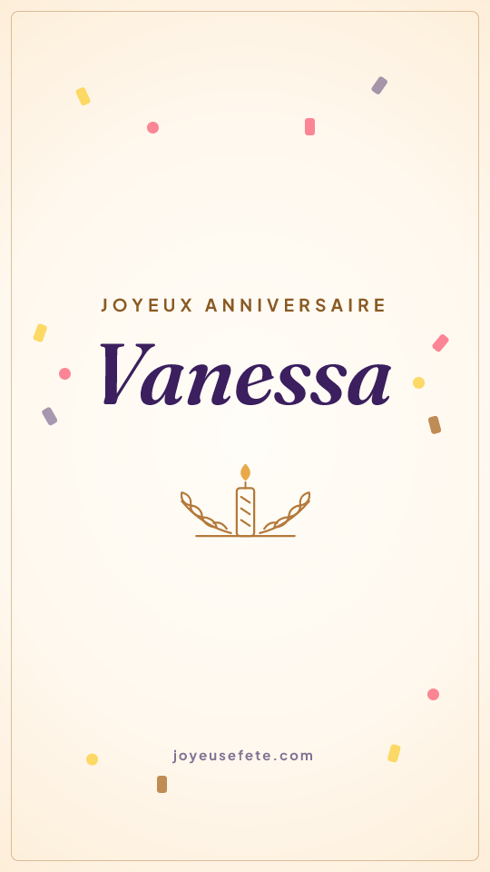 Image « Joyeux anniversaire Vanessa » au format story