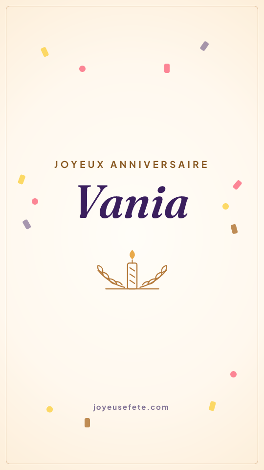 Image « Joyeux anniversaire Vania » au format story