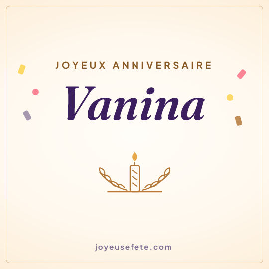 Image carrée « Joyeux anniversaire Vanina » pour WhatsApp
