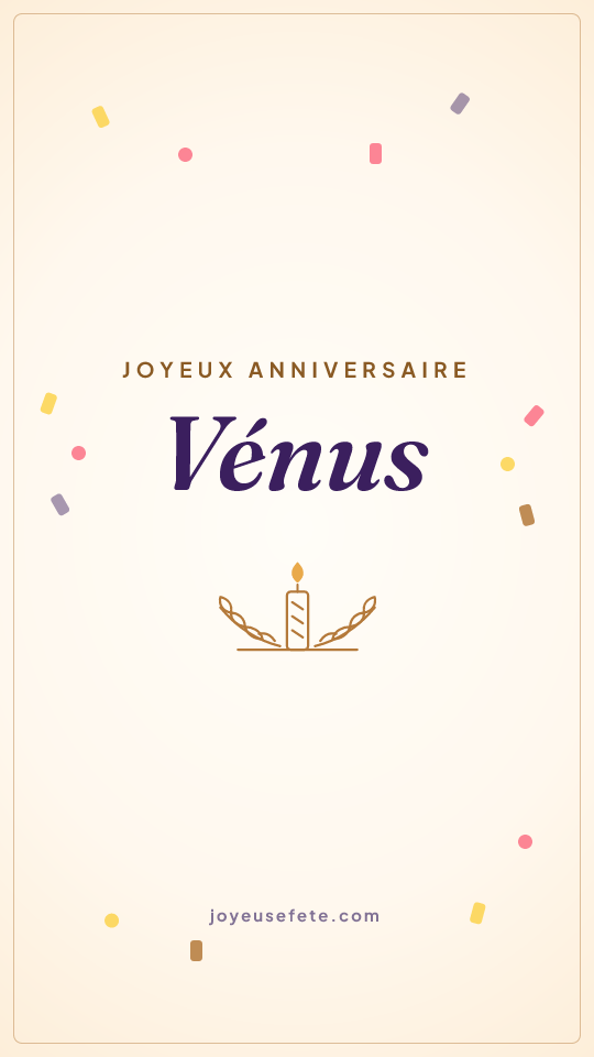 Image « Joyeux anniversaire Vénus » au format story