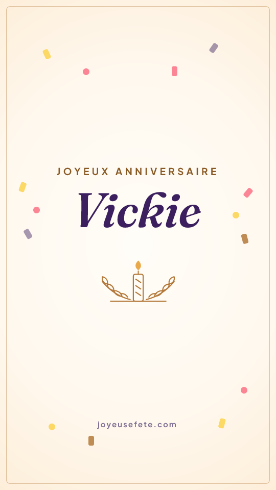 Image « Joyeux anniversaire Vickie » au format story