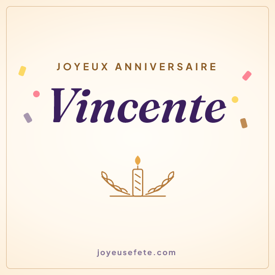 Image carrée « Joyeux anniversaire Vincente » pour WhatsApp