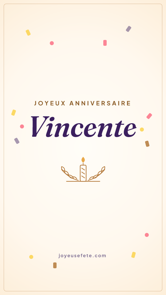 Image « Joyeux anniversaire Vincente » au format story