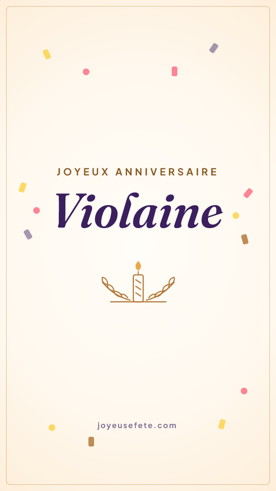 Image « Joyeux anniversaire Violaine » au format story