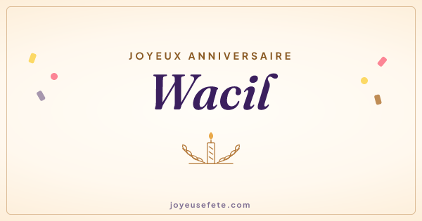 Image « Joyeux anniversaire Wacil » au format large