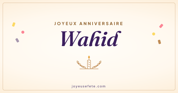Image « Joyeux anniversaire Wahid » au format large