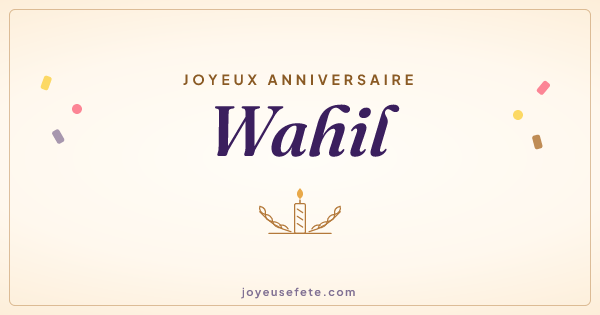 Image « Joyeux anniversaire Wahil » au format large